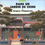 Cover of: Dans un jardin de Chine by Jacques Pimpaneau, Jacques Pimpaneau