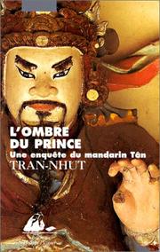 Cover of: L'Ombre du prince. Une enquête du mandarin Tân