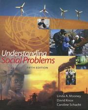 Cover of: Understanding social problems by Linda A. Mooney, David Knox, Caroline Schacht