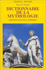 Cover of: Dictionnaire de la mythologie by Y. Papin