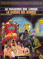 Cover of: Le Vagabond des Limbes, tome 7: La Guerre des Bonkes