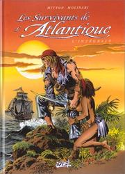 Cover of: Les Survivants de l'Atlantique  by Mitton, Molinari
