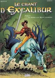 Cover of: Le Chant d'Excalibur, tome 2 by Christophe Arleston