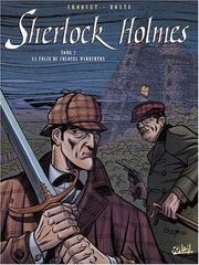 Cover of: Sherlock holmes t02 folie col warburton c by Croquet+Bonte