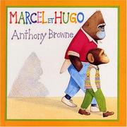 Cover of: Marcel et Hugo by Anthony Browne