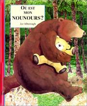 Cover of: Où est mon nounours?