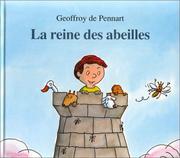 Cover of: La Reine des abeilles by Geoffroy de Pennart