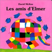 Cover of: Les Amis d'Elmer by David McKee