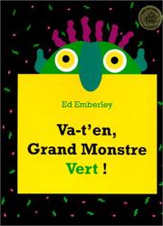 Cover of: Va-t'en, Grand Monstre Vert! by Ed Emberley