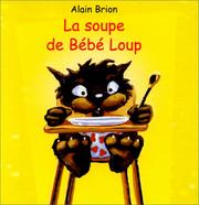 Cover of: La Soupe de Bébé Loup