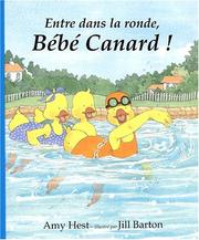 Cover of: Entre dans la ronde, Bébé Canard by Amy Hest, Jill Barton