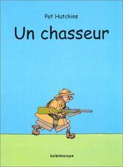 Cover of: Un chasseur by Pat Hutchins