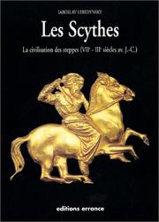 Cover of: Les Scythes by Iaroslav Lebedynsky