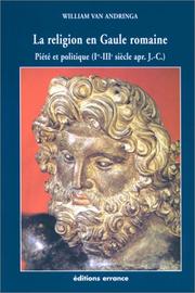 Cover of: La Religion en Gaule romaine : Piété et politique, Ier-IIIe siècle apr. J.-C.