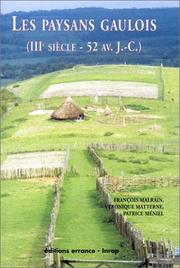 Cover of: Les Paysans gaulois, IIIe siècle - 52 av. J.-C. by François Malrain, Véronique Matterne, Patrice Méniel