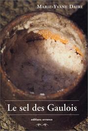 Cover of: Le sel des Gaulois