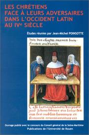 Cover of: Les Chrétiens face à leurs adversaires dans l'Occident latin au IVe siècle.