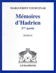 Cover of: Les Mémoires d'Hadrien, 2e partie