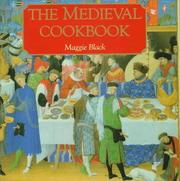The Medieval Cookbook by Maggie Black