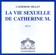 Cover of: La Vie sexuelle de Catherine M. (coffret 5 CD)