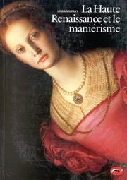 Cover of: La Haute Renaissance et le Maniérisme