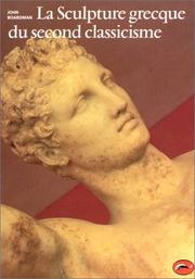 Cover of: La sculpture grecque du second classicisme