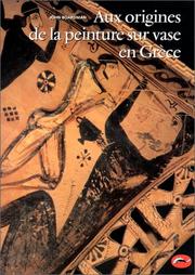 Cover of: Aux origines de la peinture sur vase en Grèce