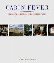 Cover of: Cabin fever: sheds and shelters, huts and hideaways