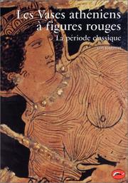 Cover of: Les Vases athéniens à figures rouges, tome 2 : La Période classique