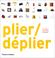 Cover of: Plier/déplier 