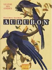 Cover of: Audobon, Oiseaux by Francis Roux, Jean Dorst