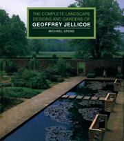 Cover of: The complete landscape designs and gardens of Geoffrey Jellicoe by Michael Spens