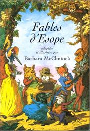 Cover of: Fables d'Esope by Barbara McClintock