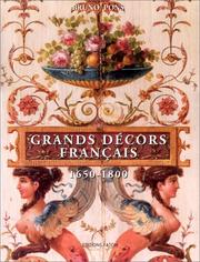 Cover of: Les Grands Décors français du XVIIe au XVIIIe siècles by B. Pons