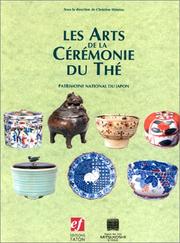 Cover of: Les Arts de la cérémonie du thé by Nicolas Fiévé, Christine Shimizu