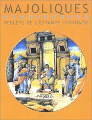 Cover of: Majoliques italiennes du Musée des arts décoratifs de Lyon