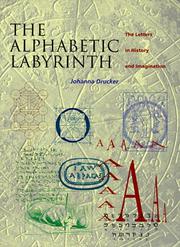 Cover of: The alphabetic labyrinth by Johanna Drucker