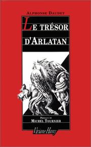 Le trésor d'Arlatan by Alphonse Daudet