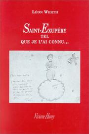 Cover of: Saint-Exupéry tel que je l'ai connu: 100 photos et dessins inédits