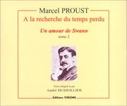 Cover of: A la recherche du temps perdu  by Marcel Proust, André Dussolier