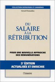 Cover of: Du salaire à la rétribution, 3e édition. Pour une nouvelle approche des rémunérations