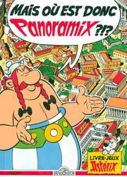 Cover of: Mais où est donc Panoramix? by Albert Uderzo