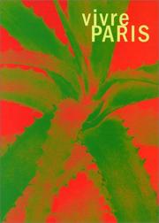 Cover of: Vivre Paris: Rencontre Avec 30 Artistes Latino-Americains: 24 Fevrier-18 Avril 1999