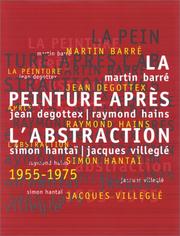 Cover of: La Peinture après l'abstraction, 1955-1975 by Alain Cueff, Béatrice Parent, Musée d'art moderne de la ville de Paris