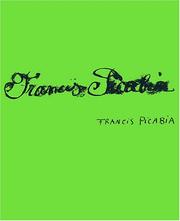 Cover of: Francis Picabia by Francis Picabia