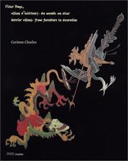 Cover of: Victor Hugo, visions d'intérieurs  by Corinne Charles