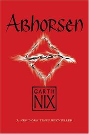 Cover of: Abhorsen (adult) (The Abhorsen Trilogy) by Garth Nix