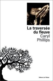 Cover of: La Traversée du Fleuve