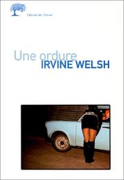 Cover of: Une ordure by Irvine Welsh