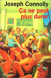 Cover of: Ca ne peut plus durer